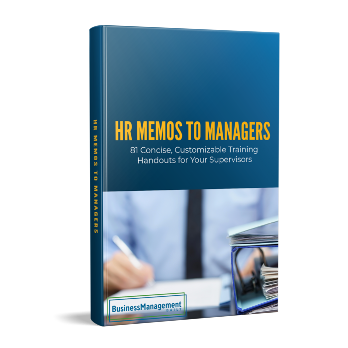 HR Memos to Managers: 81 Concise, Customizable Training Handouts for Your Supervisors Book