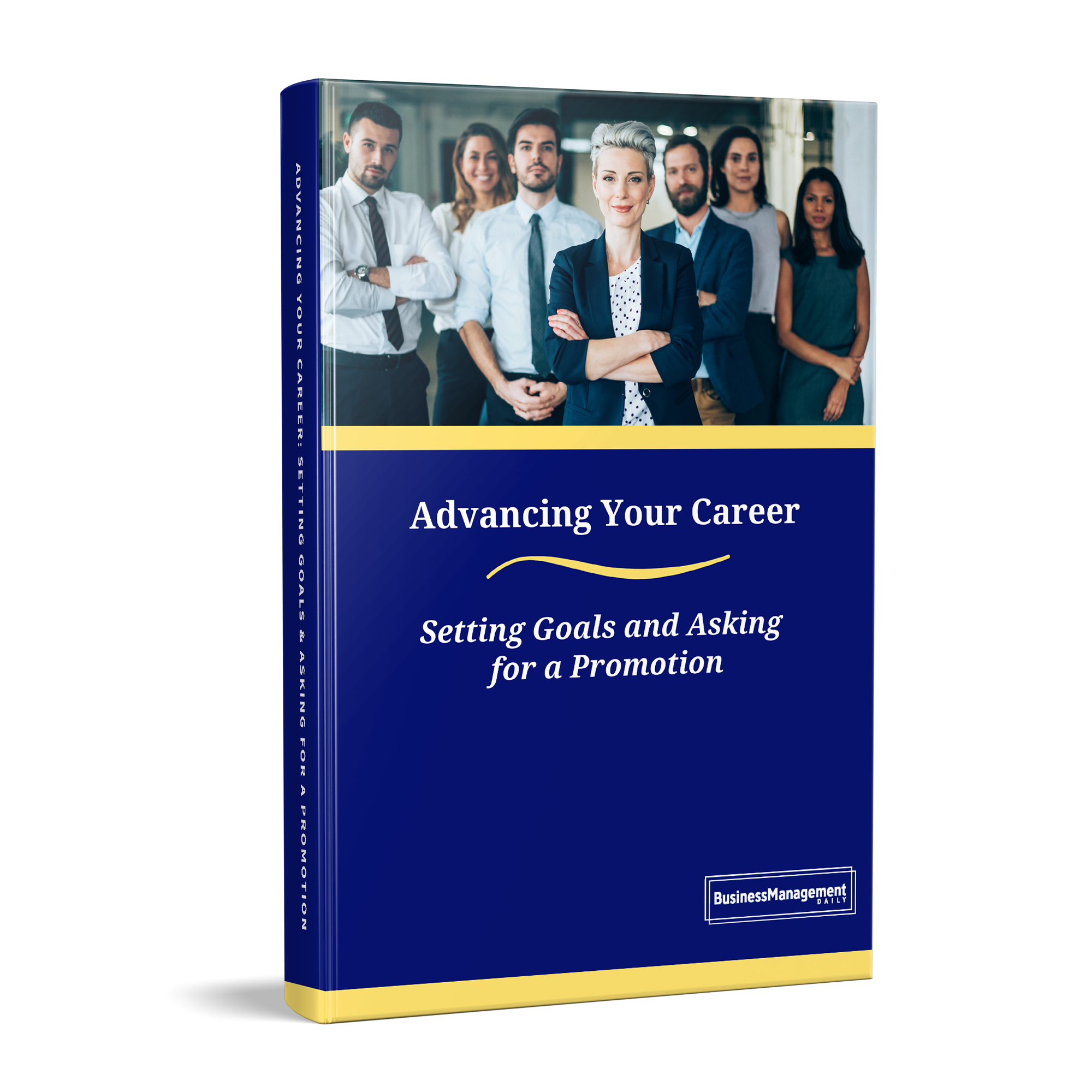 Advancing Your Career: Setting Goals and Asking  for a Promotion