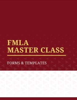 FMLA Master Class - forms & templates