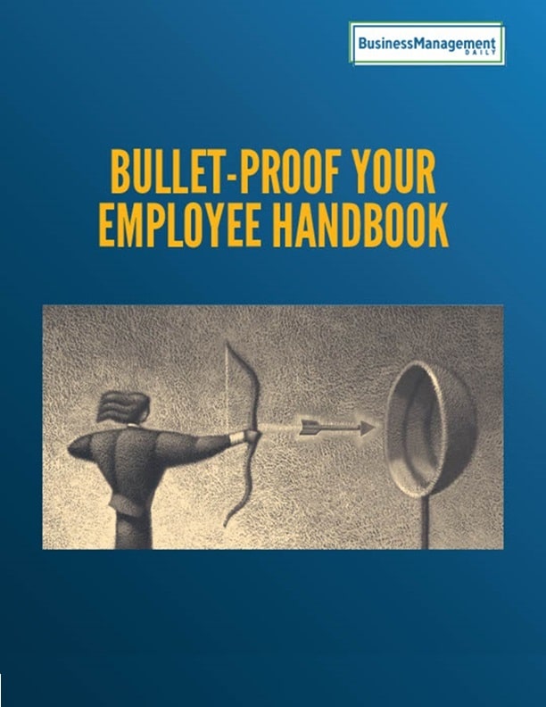 Bullet-Proof Your Employee Handbook