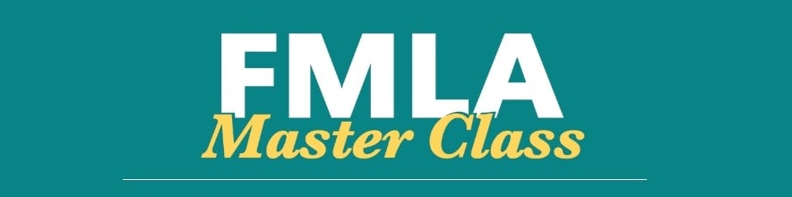 FMLA Master Class